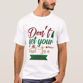 T-shirt N'Enlevez Pas Votre Mince Dans Un Tangle