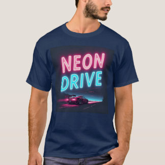 T-shirt Neon Drive Retro Synthwave Design