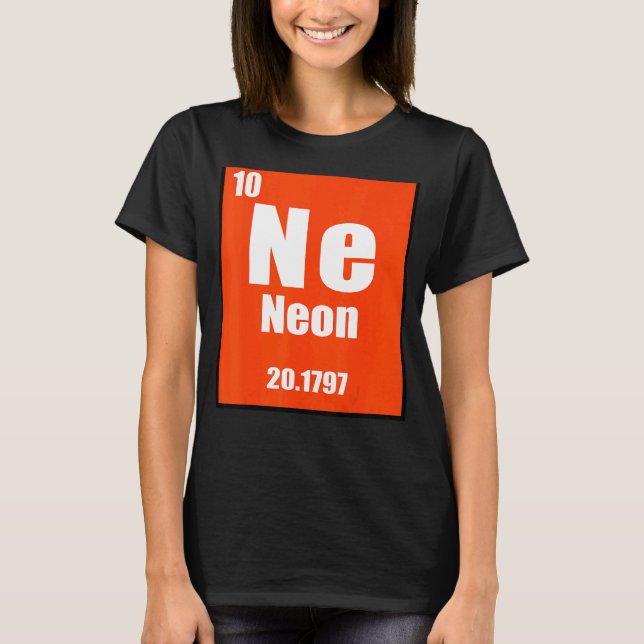 T-shirt Neon Element Of The Chemistry Periodic Table for S (Devant)