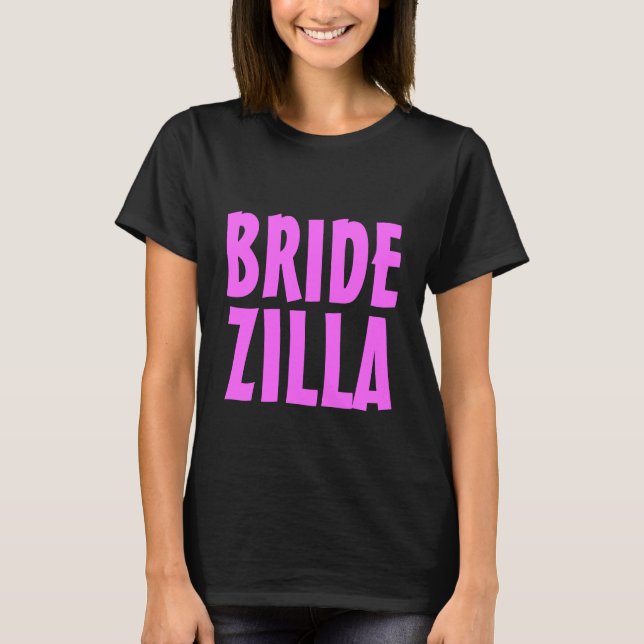 T-shirt Neon rose Bridezilla pour la mariée (Devant)