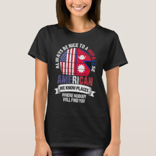 T-shirt Nepalese American Nous connaissons des endroits où