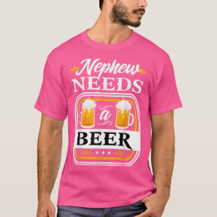 T-shirt Nephew a besoin d'une bière de mariée et de bière