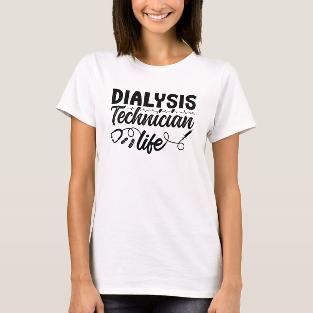 T-shirt Néphrologie Dialyse Infirmière Dialyse Technicien  (Devant)