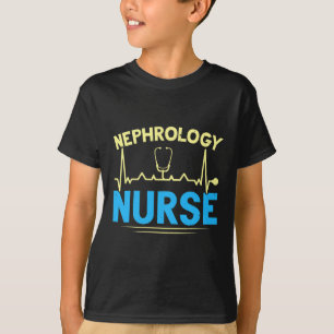 T-shirt Néphrologie Infirmière Dialyse Infirmière Médicale