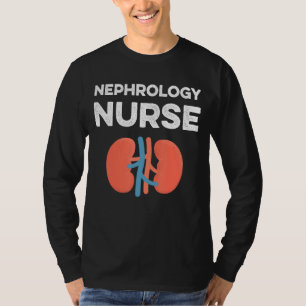 T-shirt Nephrologie Infirmière Dialyse Médicale Infirmière