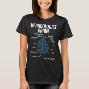 T-shirt Nephrologue Brain Kidney Nephrology
