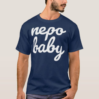 T-shirt Nepo Baby White Cursive Typographie Drôle