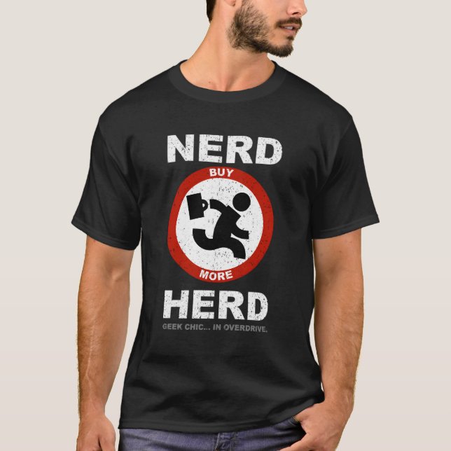 T-shirt Nerd Herd Geek Chic En Overdrive (Devant)