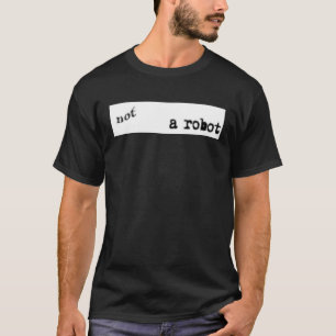 T-shirt Nerd Je Ne Suis Pas Un Robot Captcha Bot Programme