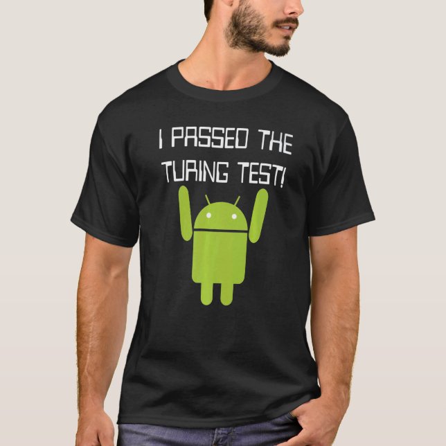 T-shirt Nerdy I a réussi le test de Turing Robot Computer  (Devant)