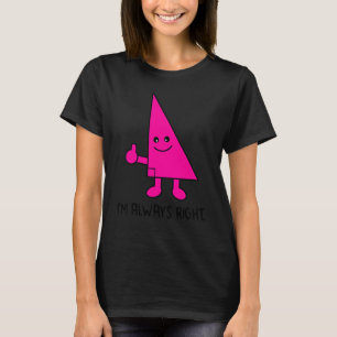 T-shirt Nerdy Je suis toujours juste Prof de maths à jeu d