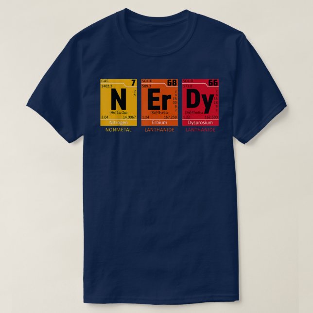 T-shirt Nerdy Periodic Table Funny Science  (Design devant)