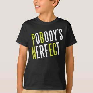 T-shirt Nerfect de Pobody