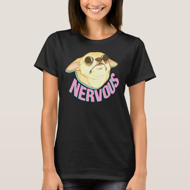 T-shirt Nervous Chihuahua (Devant)