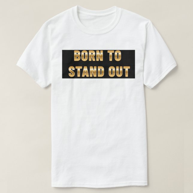 T-shirt Nés pour tenir debout (Design devant)