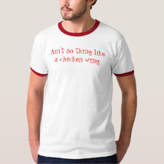T-shirt N'est aucune chose comme une aile de poulet