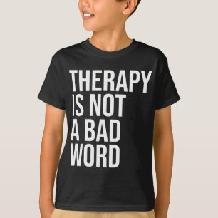 T-shirt N'Est Pas Un Mauvais Mot Citation De Sensibilisati