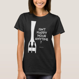 T-shirt N'est pas une bonne heure en tout temps Sarcastic 