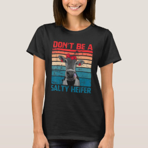 T-shirt N'êtes Pas Une Vachette Salée Cowgirl Élevage De V