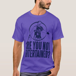 T-shirt N'êtes-vous pas divertis ?