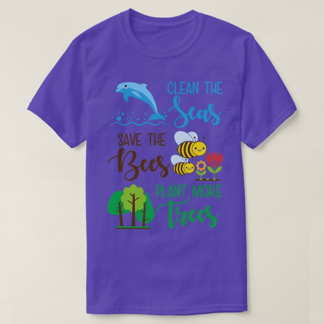 T-shirt Nettoyer Les Mers Sauver Les Abeilles Plante Plus  (Design devant)