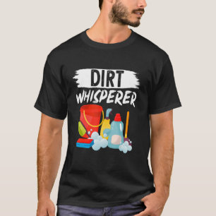 T-shirt Nettoyeur Janitor Dirt Whisperer