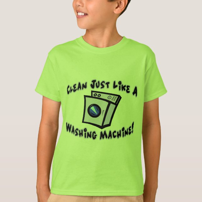 T-shirt Nettoyez comme une machine à laver (Devant)