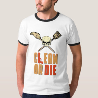 T-shirt Nettoyez ou mourez