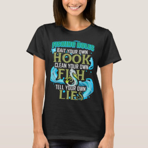 T-shirt Nettoyez votre propre poisson. Dites vos propres m