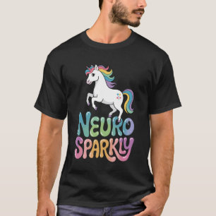T-shirt Neuro Étincelant Drôle Neurodivergent ADHD Autisme