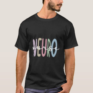 T-shirt Neuro Infirmière Appréciation Rn Neurologie Infirm