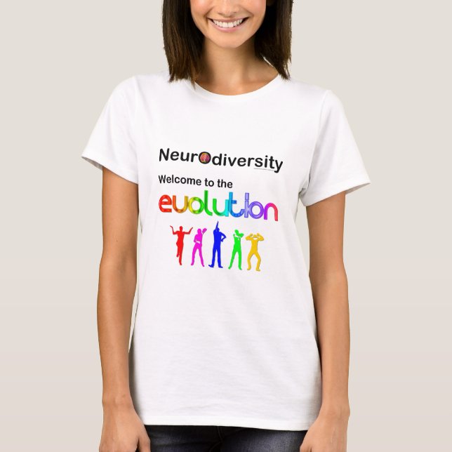 T-shirt Neurodiversité Bienvenue dans l'Évolution (Devant)