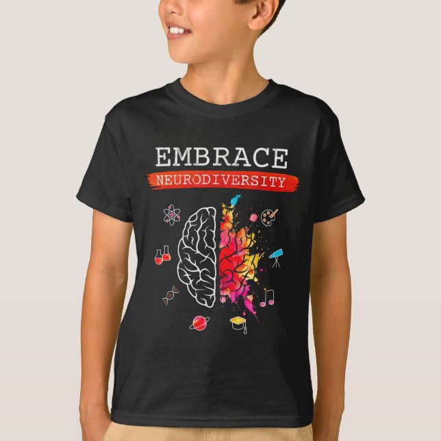 T-shirt Neurodiversity Embrace Adhd Autism Asd Awareness G (Devant)