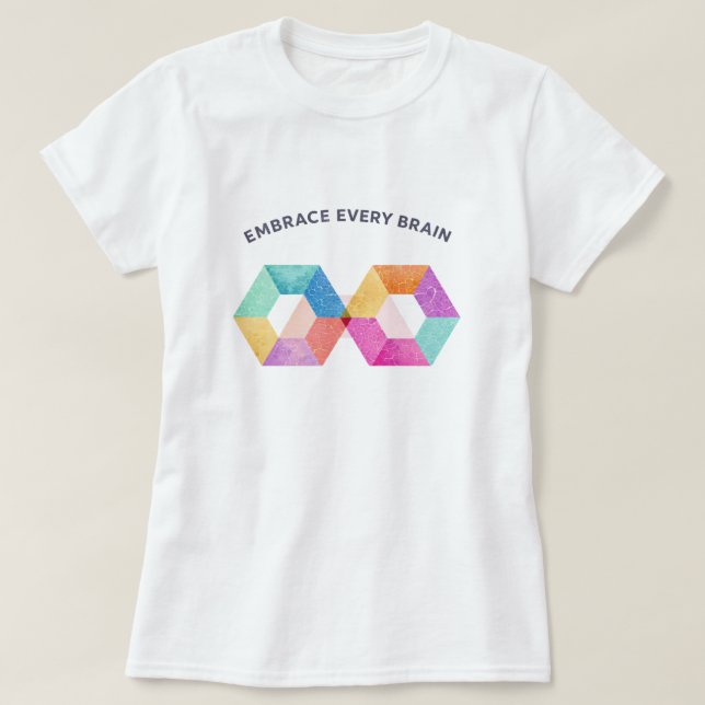 T-shirt Neurodiversity Pride Infinity Symbol Every Brain (Design devant)