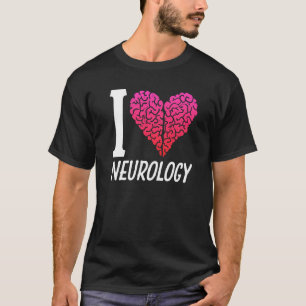 T-shirt Neurologie d'amour Neurologue cérébral