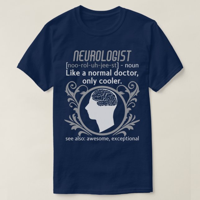 T-shirt Neurologue Définition Neurologie du cerveau (Design devant)