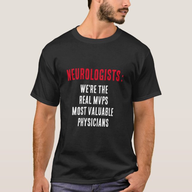 T-shirt Neurologues : Nous sommes les vrais MVP - Ph le pl (Devant)