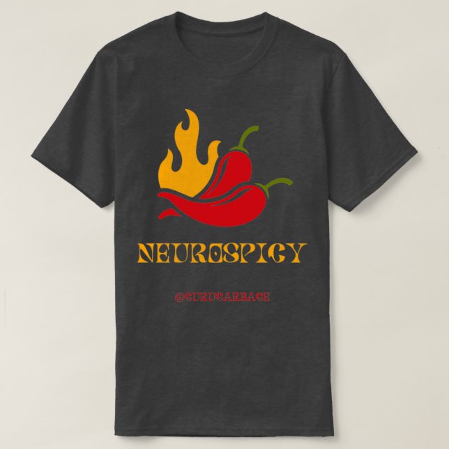 T-shirt Neurospicy Neurodivergent épicé Chili drôle (Design devant)