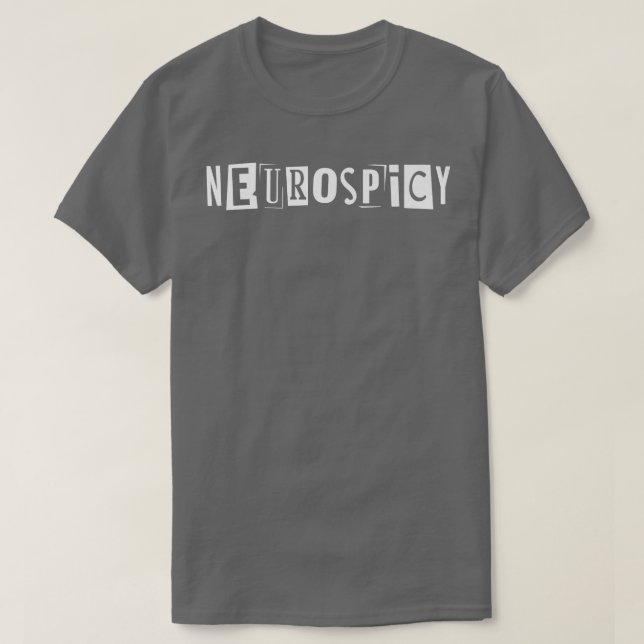 T-shirt NeuroSpicyNeurodiversity, Neurodivergent, ADHD et (Design devant)