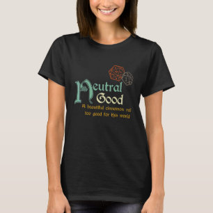 T-shirt Neutre Bon Un Beau Rouleau À Cendrillon Trop Bon