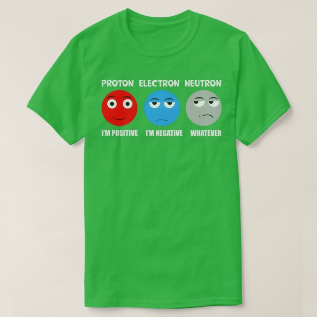 T-shirt Neutron de Proton Electron  (Design devant)