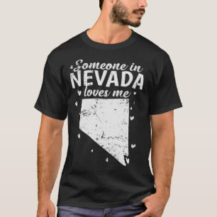 T-shirt Nevada Quelqu'un au Nevada aime Me USA Amérique