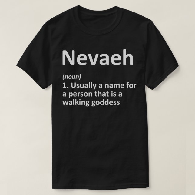 T-shirt NEVAEH Définition Nom personnalisé Amusant Anniver (Design devant)