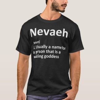T-shirt NEVAEH Définition Nom personnalisé Amusant Anniver