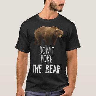 T-shirt N'éveillez pas l'ours Ours drôle