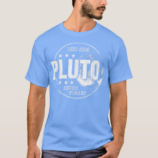 T-shirt Never Forget 1930 2006 Vintage Funny Pluto Lover C