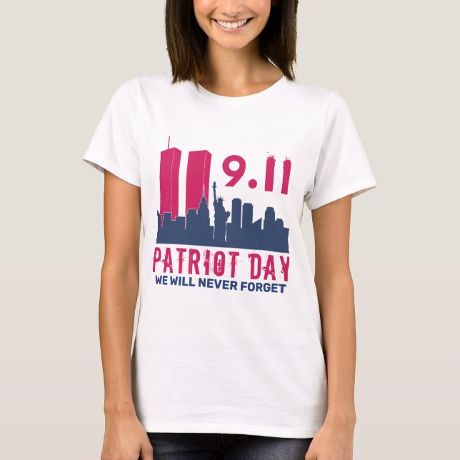 T-shirt Never Forget 911 20th Anniversary Patriot Day 2021 (Devant)