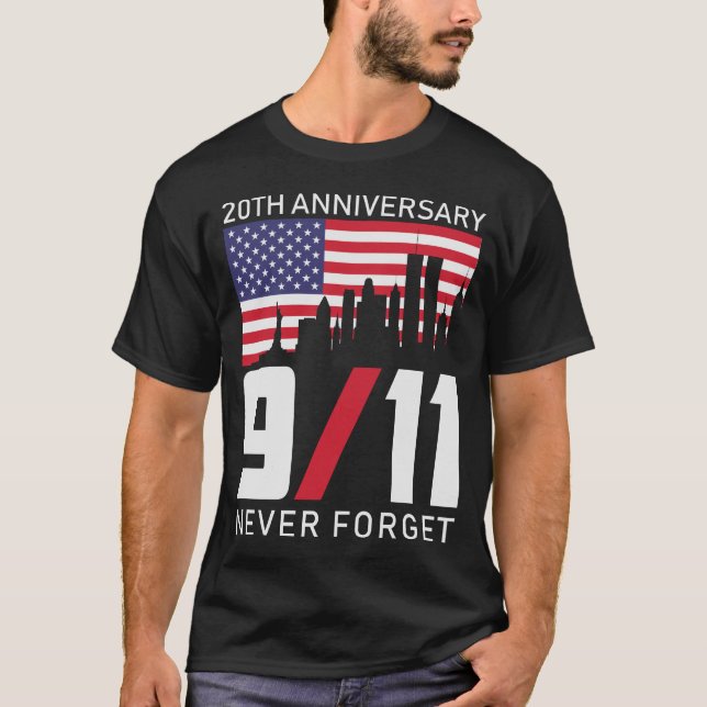 T-shirt Never Forget 9 11 Anniversary (Devant)