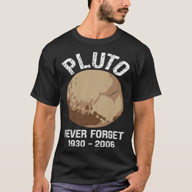 T-shirt Never Forget Pluto  Nerdy Astronomy Space Science (Devant)