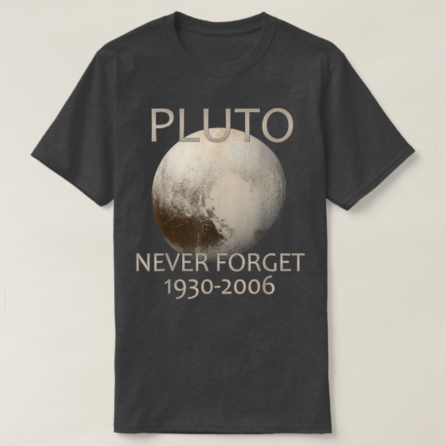 T-shirt Never Forget Pluto Planet Space Science Nerdy Astr (Design devant)